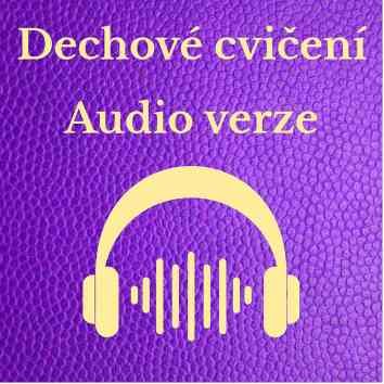 Dechové cvičení - audio verze