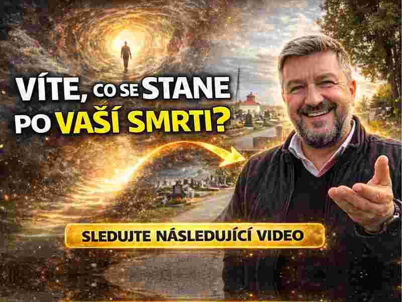 Co se stane po smrti? Možná je to úplně jinak, než si myslíte.